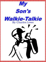 My Son's Walkie-Talkie