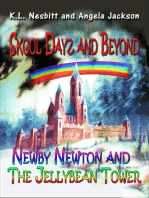 Newby Newton and The Jellybean Tower: Book 1
