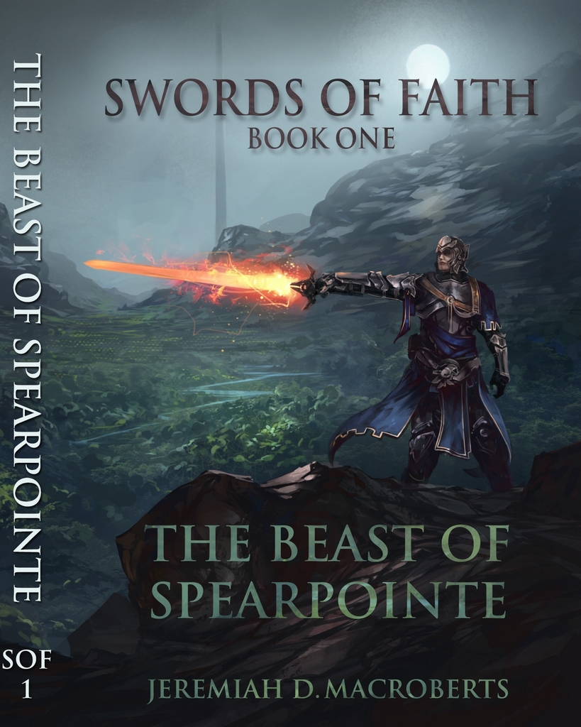 Read Swords Of Faith Book One The Beast Of Spearpointe Online By Jeremiah D Macroberts Books