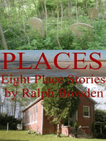 PLACES; Eight Place Stories