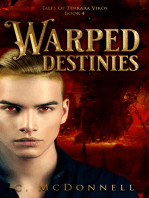 Warped Destinies: Tales of Terrara Vikos #4