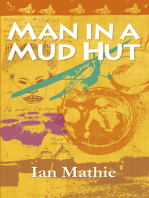 Man in a Mud Hut