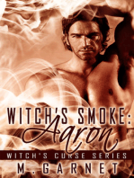 Witch's Smoke: Aaron