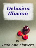 Delusion Illusion