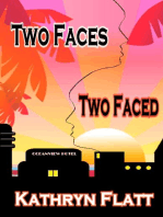 Two Faces Two Faced: Book 1 Faces Series