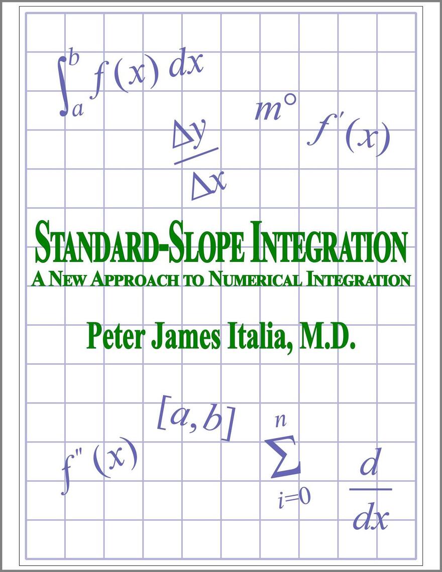 Standard-Slope Integration: A New Approach to Numerical Integration by ...