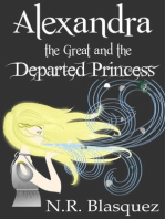 Alexandra the Great and the Departed Princess