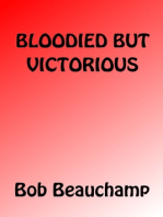 Bloodied But Victorious