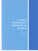 Elderly Controversy Viewed by an Elderly