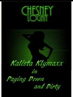 Kalista Klymaxx in Paying Down and Dirty