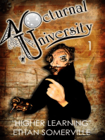 Nocturnal University 1: Higher Learning