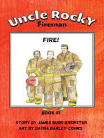 Uncle Rocky, Fireman: Book 1 - Fire!