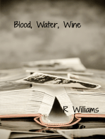 Blood, Water, Wine