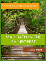 Mad Bath in the Rainforest: Costa Rica