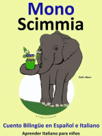 Cuento Bilingüe en Español e Italiano. Mono - Scimmia. Colección Aprender Italiano.: Aprender Italiano para niños., #3