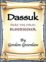 Dassuk: Part the First:Bloodseeker