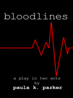 Bloodlines: a play in two acts