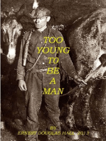 Too Young to be A Man