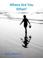 Where Are You Ethan?