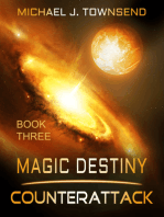 Magic Destiny, Book Three