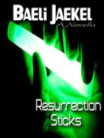 Resurrection Sticks