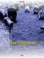 Ian's Gang: The Harvest