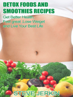 50 Detox Foods and Smoothies Recipes: Recipes for Weight Loss, Detox and Better Overall Health