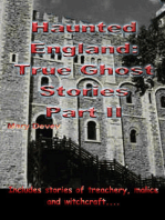 Haunted England: True Ghost Stories Part II