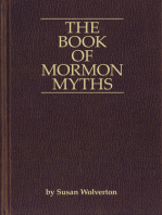 The Book of Mormon Myths:An Independent Inquiry into the Claims, Contents, and Origins of the Book of Mormon