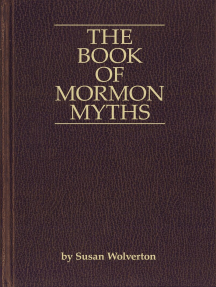 Read The Book of Mormon Myths:An Independent Inquiry into the Claims, Contents, and Origins of ...