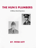 The Hun's Plumbers (A Military School Experience)