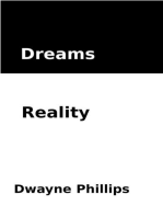 Dreams Reality