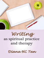 Writing As Spiritual Practice And Therapy