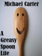 A Greasy Spoon Life