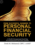 From Successful Business to Personal Financial Security: A Wealth Management Road Map for Entrepreneurs and Their Families