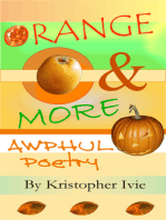 Orange & More Awphul Poetry