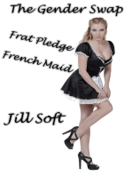 The Gender Swap Frat Pledge French Maid (Gender Trasformation Erotica)