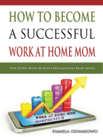 How To Become A Successful Work At Home Mom