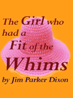 The Girl Who Had a Fit of the Whims