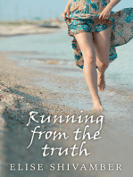 Running From The Truth