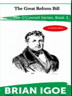 The Daniel O'Connell Series Book 3. The Great Reform Bill.