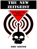 The New Zeitgeist: A Tale From The Zombie Apocalypse