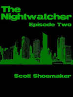 The Nightwatcher: Episode Two