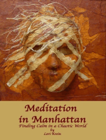 Meditation in Manhattan: Finding Calm in a Chaotic World