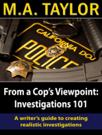 From a Cop's Viewpoint: Investigations 101