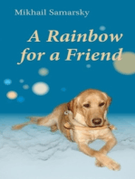 A Rainbow for a Friend