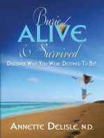 Buried Alive & Survived