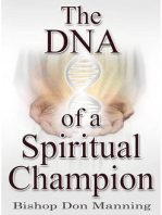 The Spiritual DNA of a Champion