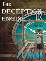 The Deception Engine: Part One