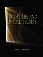 Truths, Lies and Untold Secrets